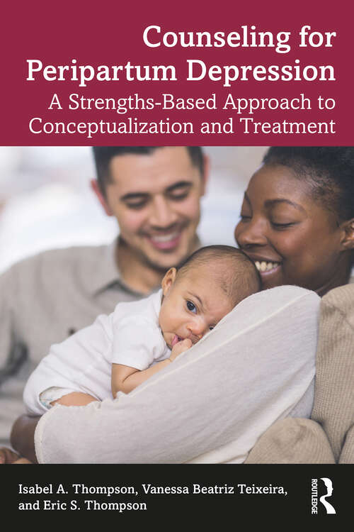Book cover of Counseling for Peripartum Depression: A Strengths-Based Approach to Conceptualization and Treatment