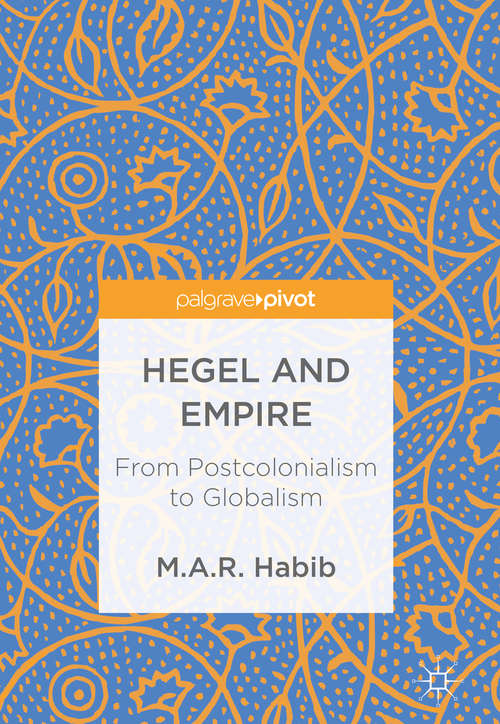 Book cover of Hegel and Empire: From Postcolonialism to Globalism