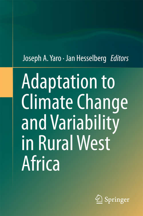 Book cover of Adaptation to Climate Change and Variability in Rural West Africa (1st ed. 2016)