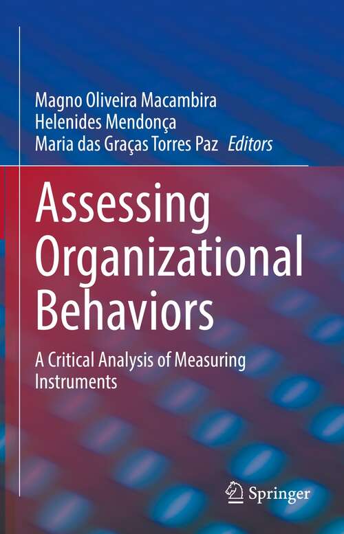 Book cover of Assessing Organizational Behaviors: A Critical Analysis of Measuring Instruments (1st ed. 2022)