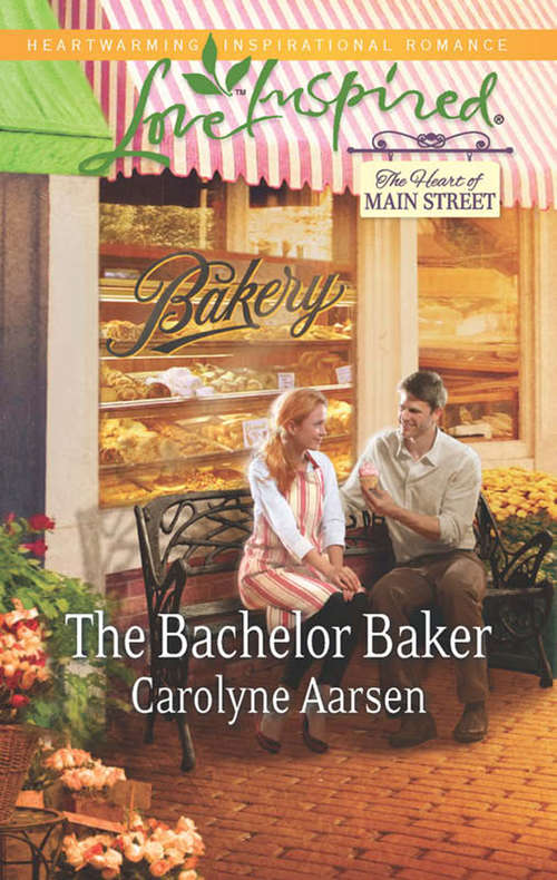 Book cover of The Bachelor Baker (ePub First edition) (The Heart of Main Street #2)