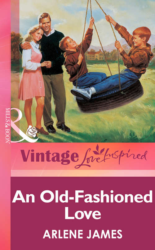 Book cover of An Old-Fashioned Love (ePub First edition) (Mills And Boon Vintage Love Inspired Ser. #2)