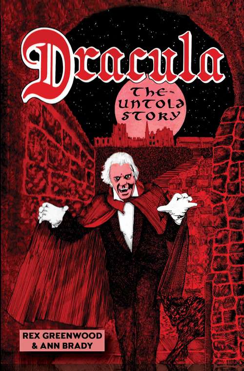 Book cover of Dracula - The Untold Story: and Dracula - On A Ghost Trail