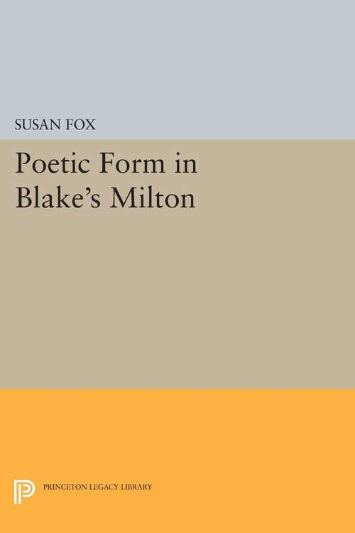 Book cover of Poetic Form in Blake's MILTON