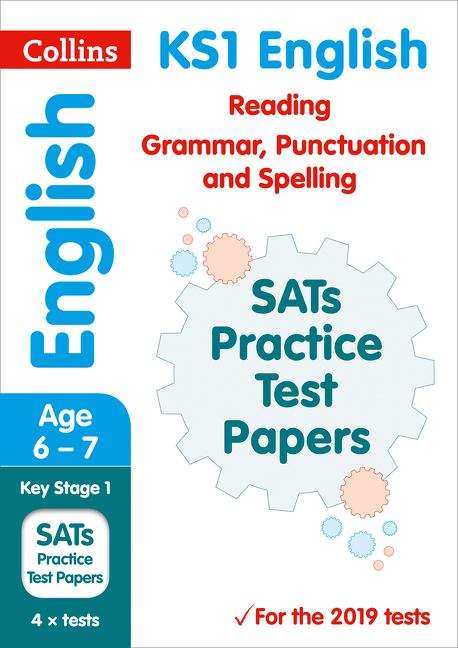 Book cover of KS1 English Reading, Grammar, Punctuation And Spelling SATs Practice Test Papers: 2019 Tests (PDF) (Collins KS1 SATs Practice)