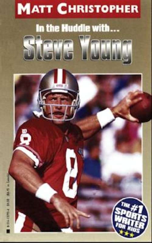 Book cover of Steve Young (In the Huddle with ): In the Huddle with