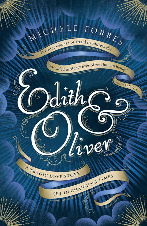 Book cover of Edith & Oliver: A Sunday Times Book of the Year
