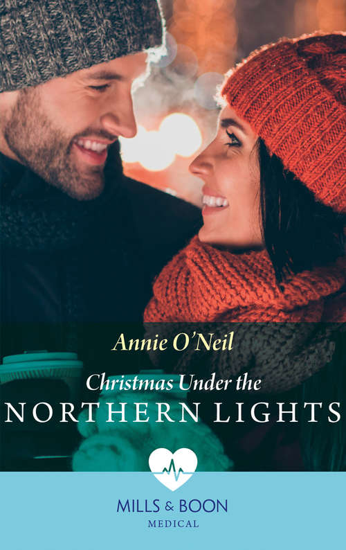 Book cover of Christmas Under The Northern Lights (Mills & Boon Medical) (ePub edition)