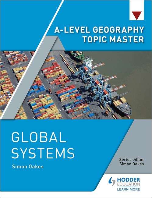 Book cover of A-level Geography Topic Master: Global Systems (PDF)