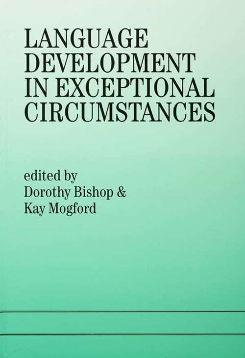 Book cover of Language Development In Exceptional Circumstances