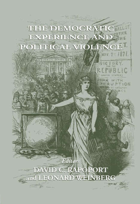 Book cover of The Democratic Experience and Political Violence