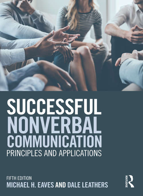 Book cover of Successful Nonverbal Communication: Principles and Applications (5)