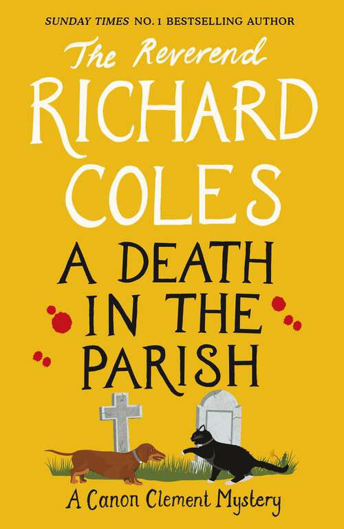 Book cover of A Death in the Parish: The sequel to Murder Before Evensong (Canon Clement Mystery)