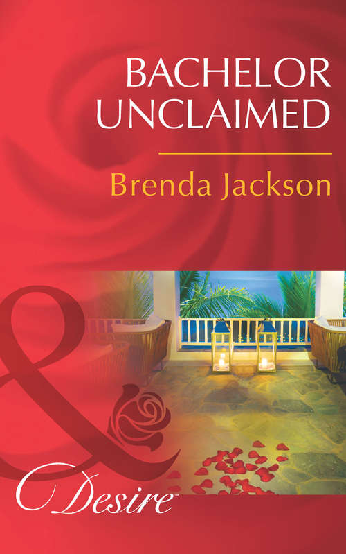 Book cover of Bachelor Unclaimed (ePub First edition) (Bachelors in Demand #4)