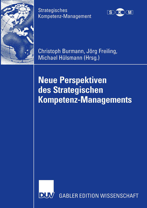 Book cover of Neue Perspektiven des Strategischen Kompetenz-Managements (2006) (Strategisches Kompetenz-Management)