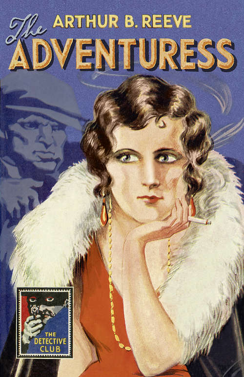 Book cover of The Adventuress (ePub edition) (Detective Club Crime Classics)