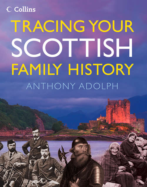Book cover of Collins Tracing Your Scottish Family History (ePub edition)