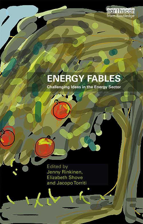 Book cover of Energy Fables: Challenging Ideas in the Energy Sector