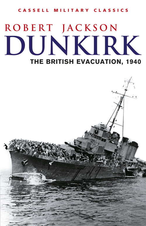 Book cover of Dunkirk: The British Evacuation, 1940 (Sven Hassel War Classics)