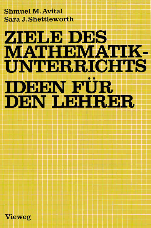 Book cover of Ziele des Mathematikunterrichts — Ideen für den Lehrer: Ideen für d. Lehrer (1983)