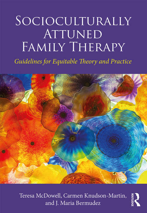 Book cover of Socioculturally Attuned Family Therapy: Guidelines for Equitable Theory and Practice