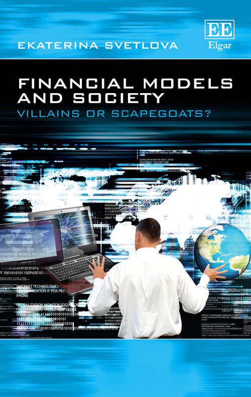 Book cover of Financial Models and Society: Villains or Scapegoats?