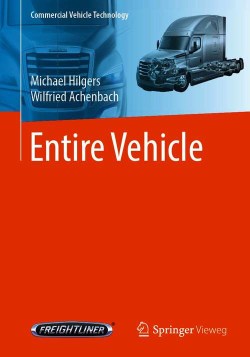 Book cover of Entire Vehicle (1st ed. 2021) (Commercial Vehicle Technology)