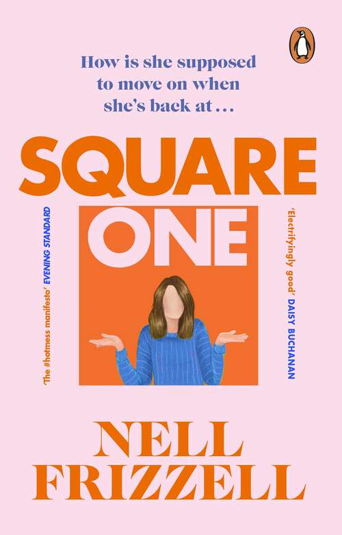 Book cover of Square One: A brilliantly bold and sharply funny debut for 2022 from the author of The Panic Years