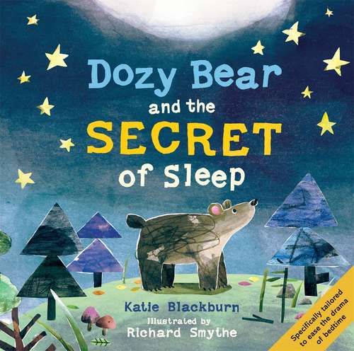 Book cover of Dozy Bear and the Secret of Sleep (Main) (The World of Dozy Bear #1)