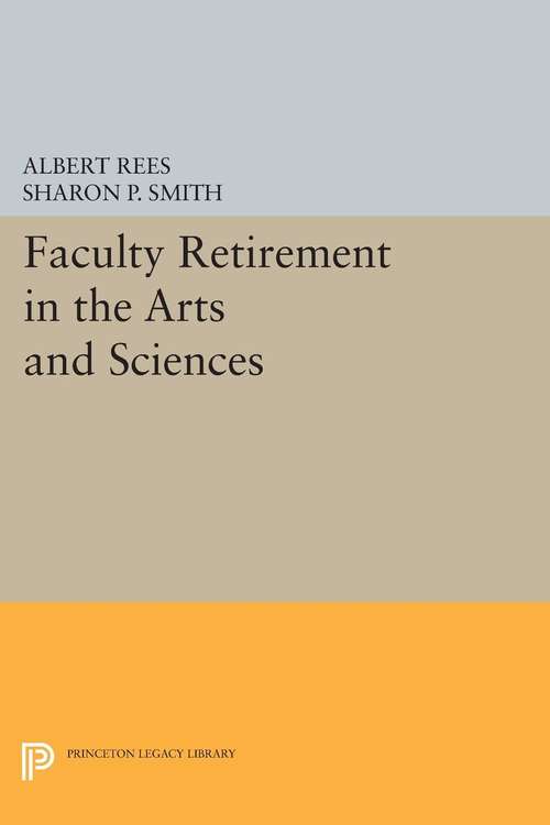 Book cover of Faculty Retirement in the Arts and Sciences