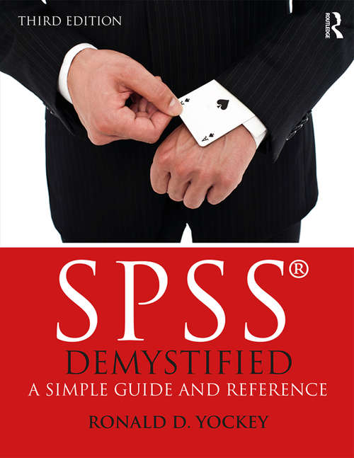 Book cover of SPSS Demystified: A Simple Guide and Reference (3)