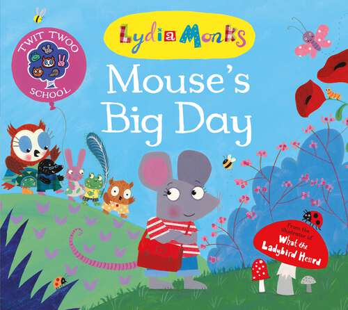 Book cover of Mouse's Big Day (Twit Twoo School #1)