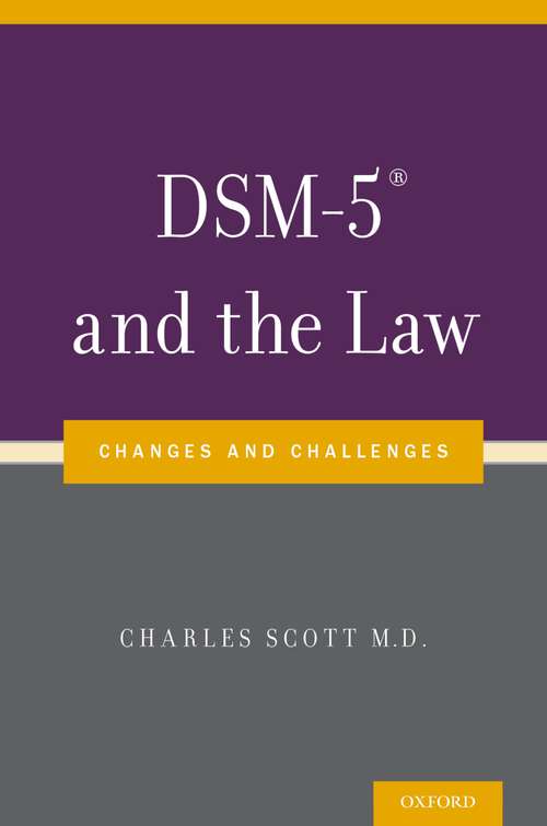 Book cover of DSM-5® and the Law: Changes and Challenges
