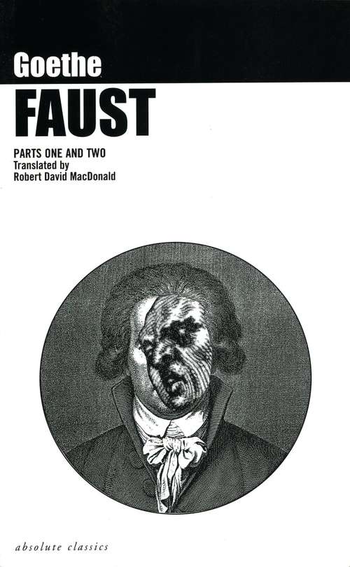 Book cover of Faust: Parts One And Two (Oberon Classics)