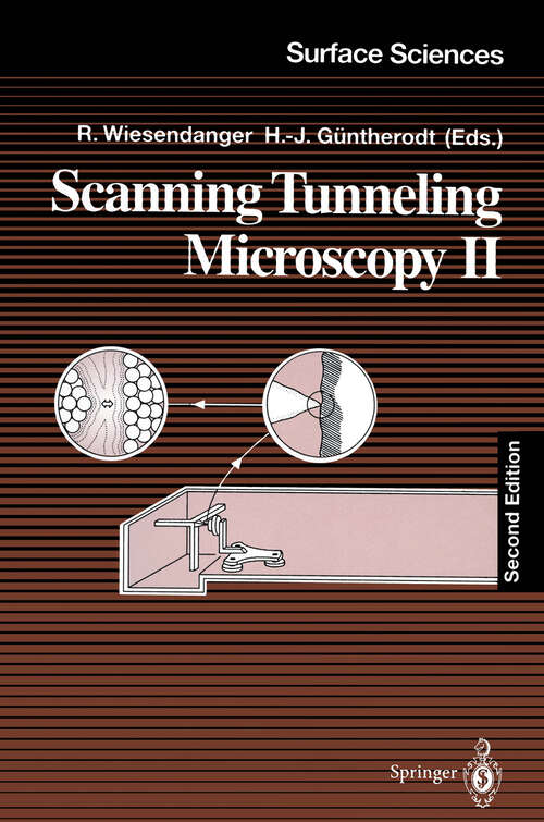 Book cover of Scanning Tunneling Microscopy II: Further Applications and Related Scanning Techniques (2nd ed. 1995) (Springer Series in Surface Sciences #28)