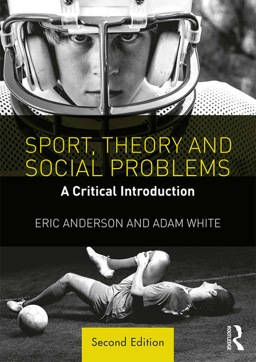 Book cover of Sport, Theory and Social Problems: A Critical Introduction