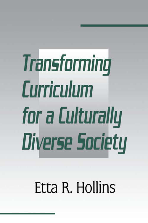 Book cover of Transforming Curriculum for A Culturally Diverse Society