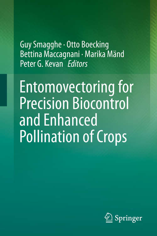 Book cover of Entomovectoring for Precision Biocontrol and Enhanced Pollination of Crops (1st ed. 2020)