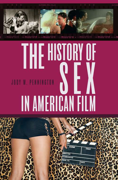 Book cover of The History of Sex in American Film