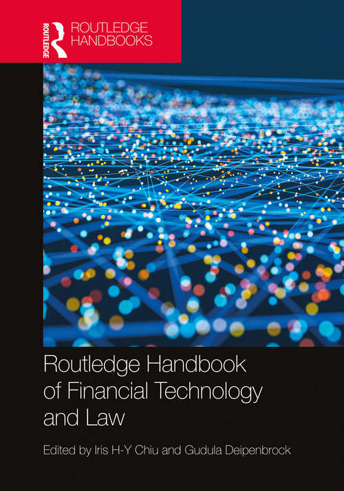 Book cover of Routledge Handbook of Financial Technology and Law (Routledge Handbooks in Law)