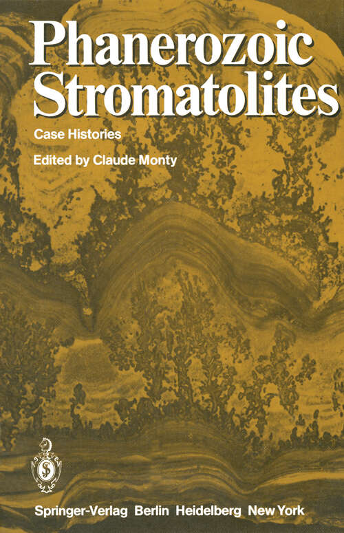 Book cover of Phanerozoic Stromatolites: Case Histories (1981)