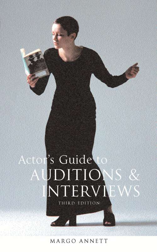 Book cover of Actor's Guide to Auditions and Interviews (3) (Stage And Costume Ser.)