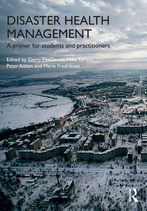 Book cover of Disaster Health Management: A Primer for Students and Practitioners