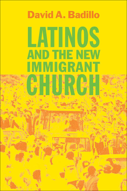 Book cover of Latinos and the New Immigrant Church