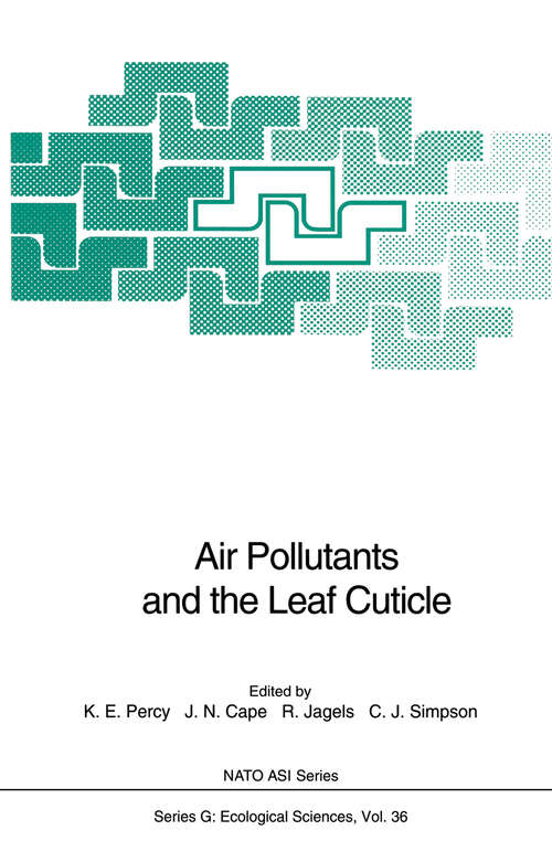Book cover of Air Pollutants and the Leaf Cuticle (1994) (Nato ASI Subseries G: #36)