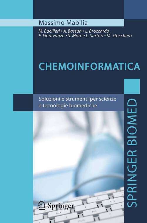 Book cover of Chemoinformatica: Soluzioni e strumenti per scienze e tecnologie biomediche (2012)