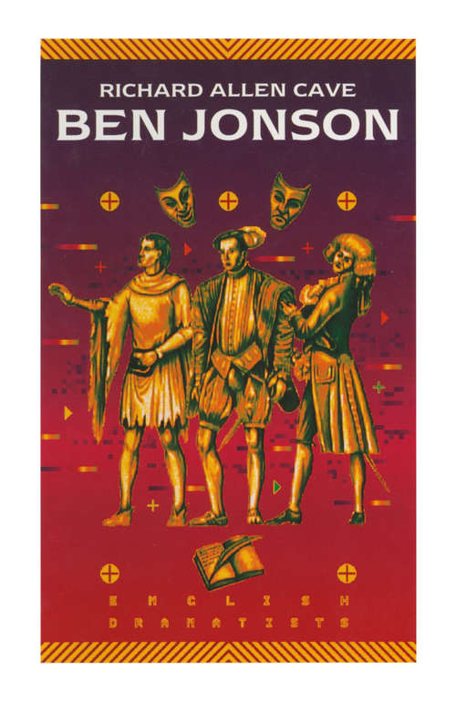 Book cover of Ben Jonson (1st ed. 1991) (English Dramatists)
