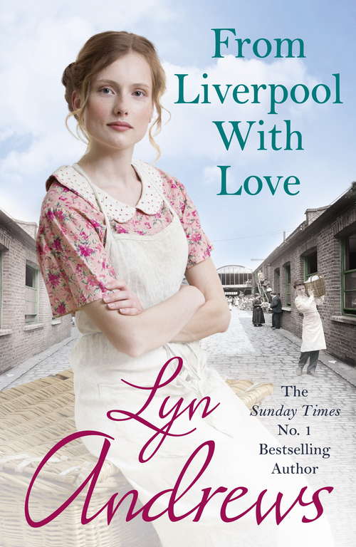 Book cover of From Liverpool With Love: A moving and heartwarming saga that will move you to tears
