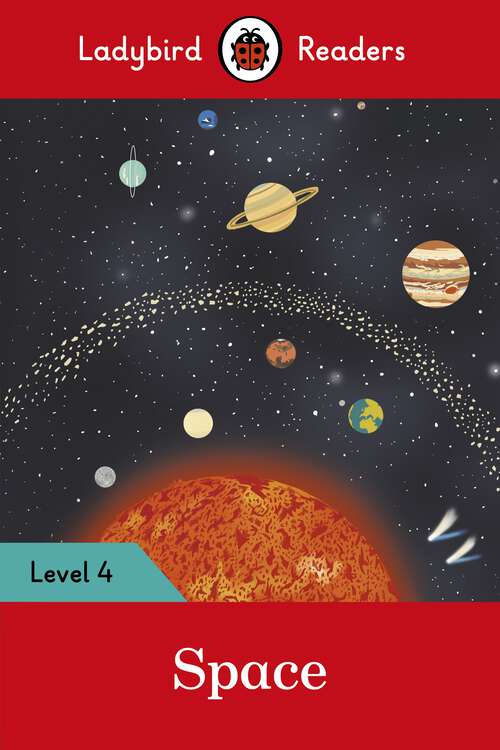 Book cover of Ladybird Readers Level 4 - Space (Ladybird Readers)