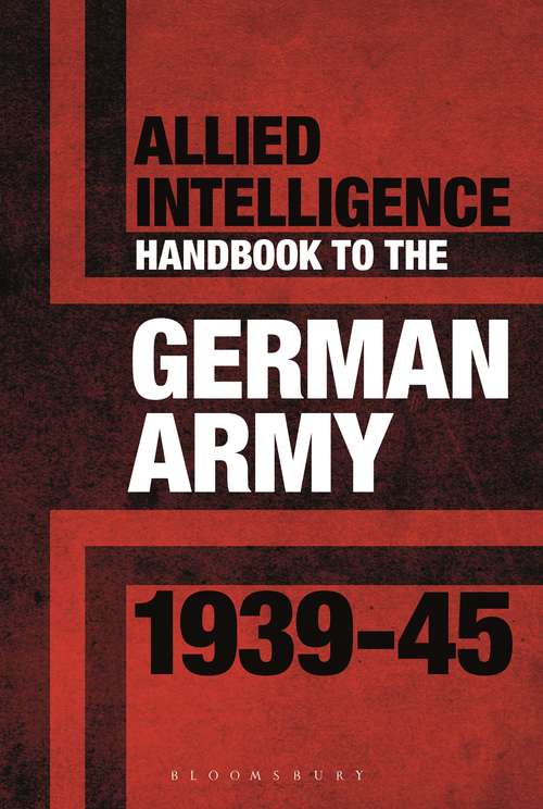Book cover of Allied Intelligence Handbook to the German Army 1939–45